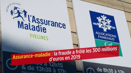 Assurance-maladie : la fraude a frôlé les 300 millions d'euros en 2019
