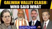 Galwan Valley clash: Who said what on India-China border clash: Watch | Oneindia News