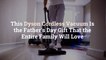 This Dyson Cordless Vacuum Is the Father’s Day Gift That the Entire Family Will Love