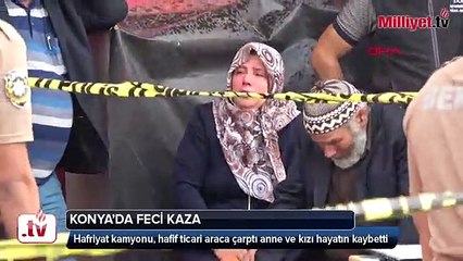 Konya'da feci kaza! Anne ve kızı hayatını kaybetti