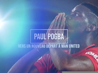 30e j. - Pogba, vers un nouveau départ à Man United