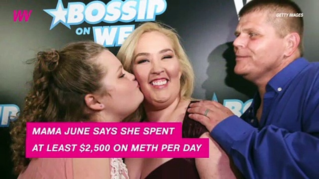 Mama June Says Meth Addiction Cost $2,500 a Day