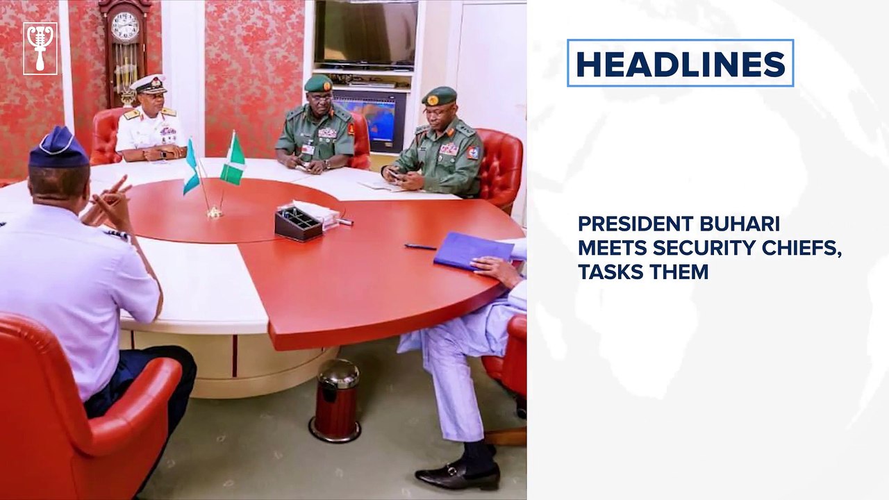 President Buhari meets security chiefs, tasks them to sit up⁣, PDP postpones guber primary in Edo⁣ and more