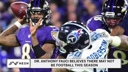 Dr. Anthony Fauci Believes There May Not Be Football This Season