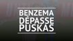 Real Madrid - Benzema dépasse Puskas !
