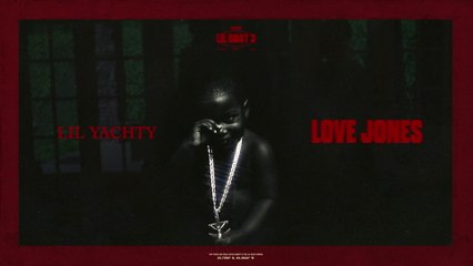 Lil Yachty - Love Jones