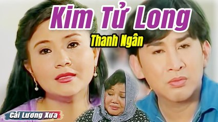 Cải Lương Xưa : Em Đi Lấy Chồng - Kim Tử long Thanh Ngân  cải lương xã hội tuồng hay nhất