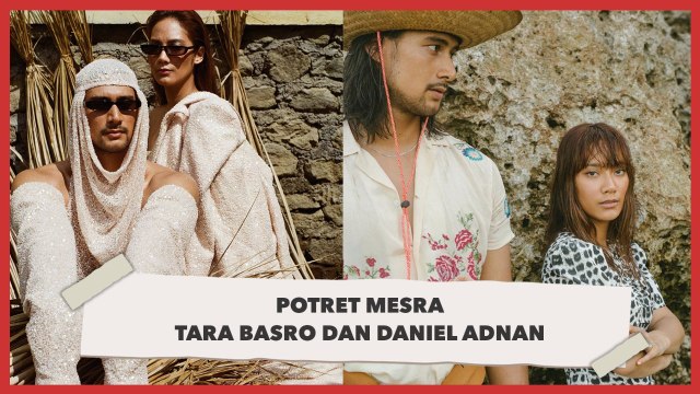 So Sweet, Potret Mesra Tara Basro dan Daniel Adnan