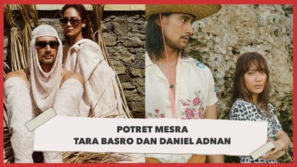 So Sweet, Potret Mesra Tara Basro dan Daniel Adnan