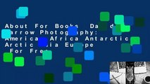 About For Books  David Yarrow Photography: Americas Africa Antarctica Arctic Asia Europe  For Free