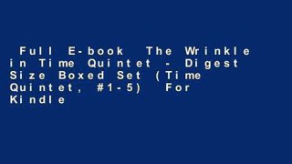 Full E-book  The Wrinkle in Time Quintet - Digest Size Boxed Set (Time Quintet, #1-5)  For Kindle