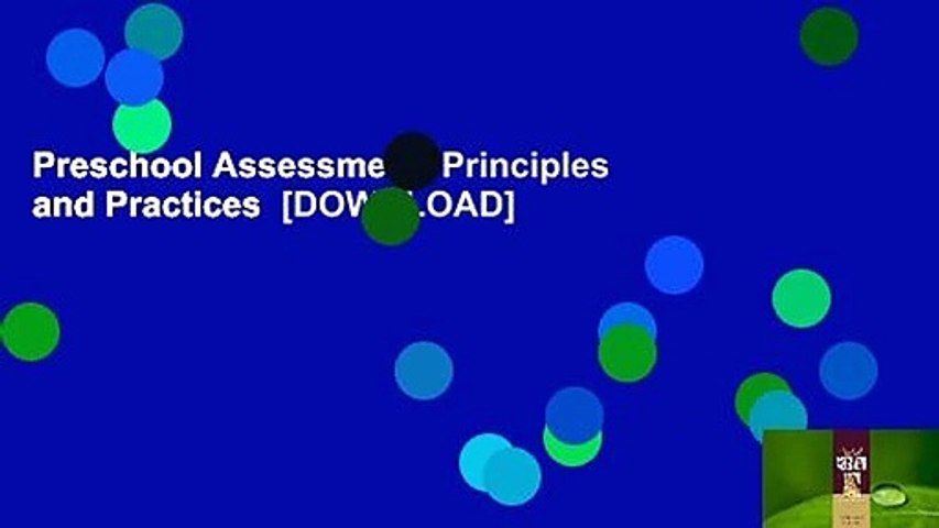 Preschool Assessment: Principles and Practices  [DOWNLOAD]