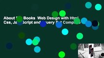 About For Books  Web Design with Html, Css, JavaScript and Jquery Set Complete