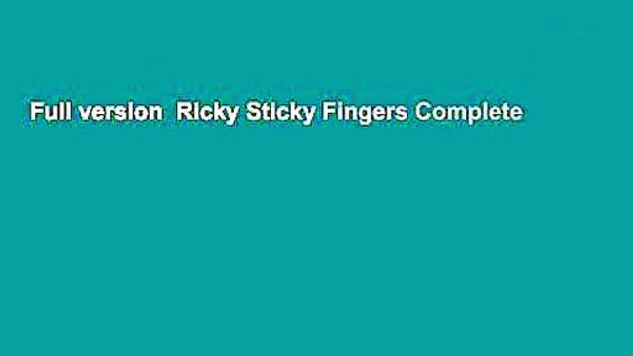 Full version  Ricky Sticky Fingers Complete