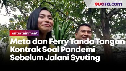 Meta Permadi dan Ferry Tanda Tangan Kontrak soal Pandemi Sebelum Syuting