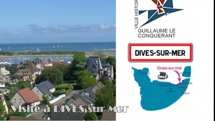 Escapade à Dives sur Mer