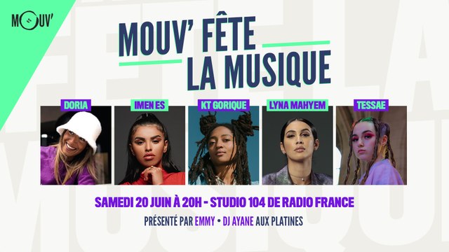 Mouv' fête la musique avec Doria, Imen ES, KT Gorique, Lyna Mahyem et Tessæ