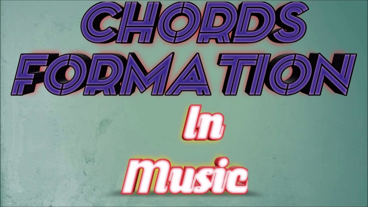 Chords Formation in Music