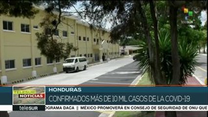 Honduras: confirman más de 10 mil casos de COVID-19