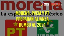 Morena, PVEM y PT preparan alianza rumbo al 2021