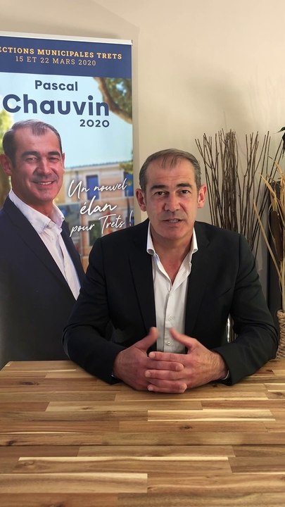 MUNICIPALES 2020 2e tour TRETS :  Allocution Pascal chauvin 20 Juin 2020