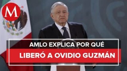 AMLO ordenó liberación de Ovidio Guzmán