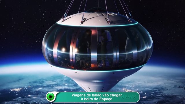 Viagens de balão vão chegar à beira do Espaço