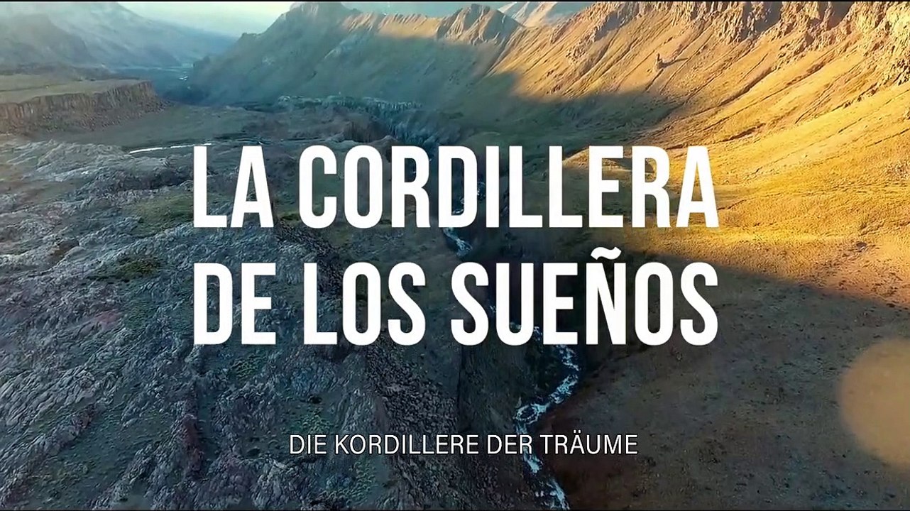 Die Kordillere der Träume Film