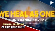 #LagingHanda | We Heal As One, Laging Handa: CoVid-19 (a special documentary)