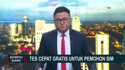 Gratis! Tes Cepat Dilakukan untuk Pemohon SIM