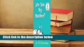 About For Books  Are You My Mother? (Beginner Books B-18)  For Kindle