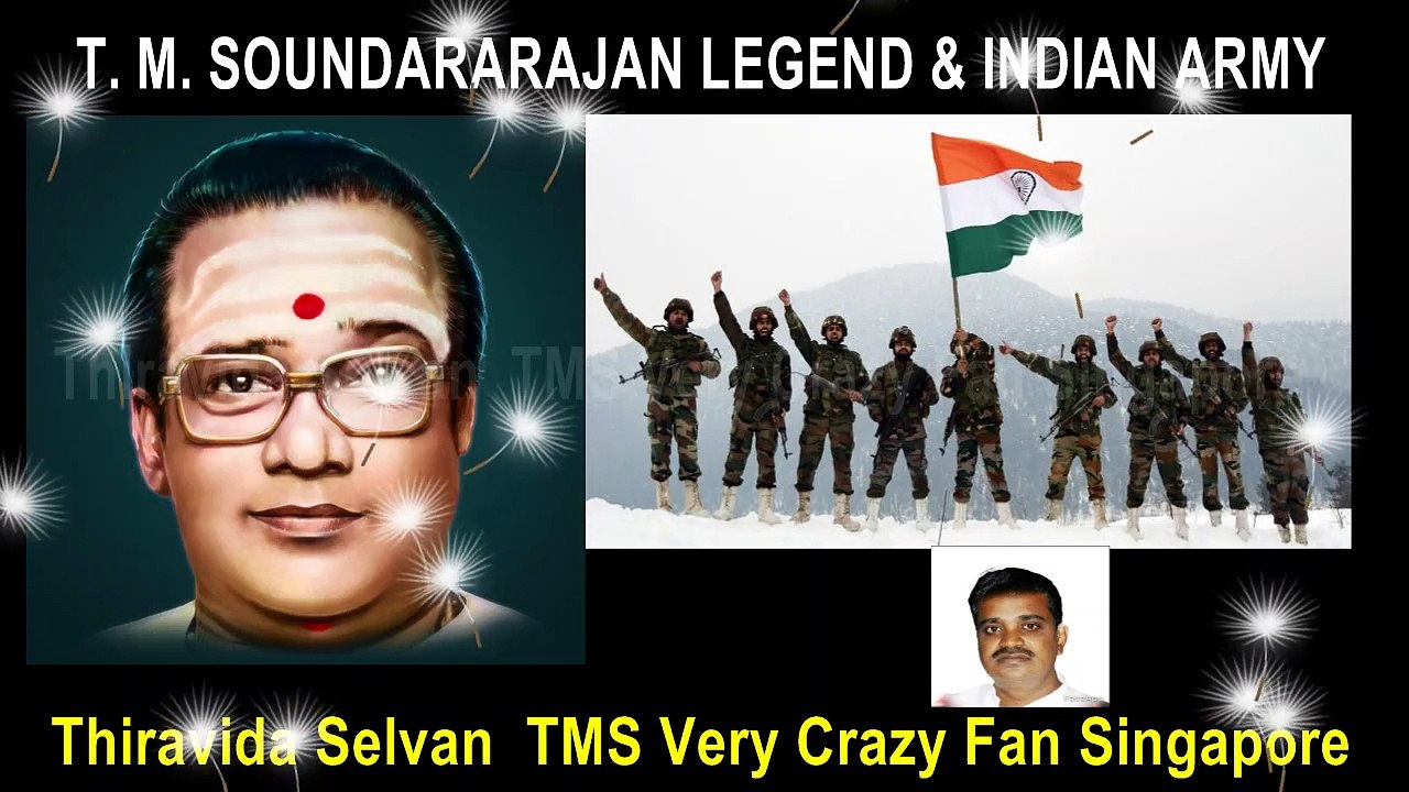 T. M. SOUNDARARAJAN LEGEND & INDIAN ARMY