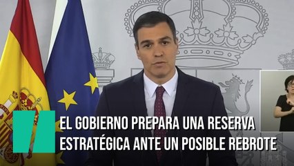El Gobierno prepara una reserva estratégica frente a un posible rebrote