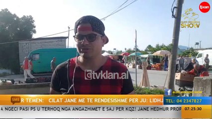 “Ti s’je nga ata burra qe vjen me 10 mije leke ne xhep...”