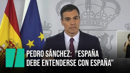 Sánchez pide otra vez unidad: "España debe entenderse con España"