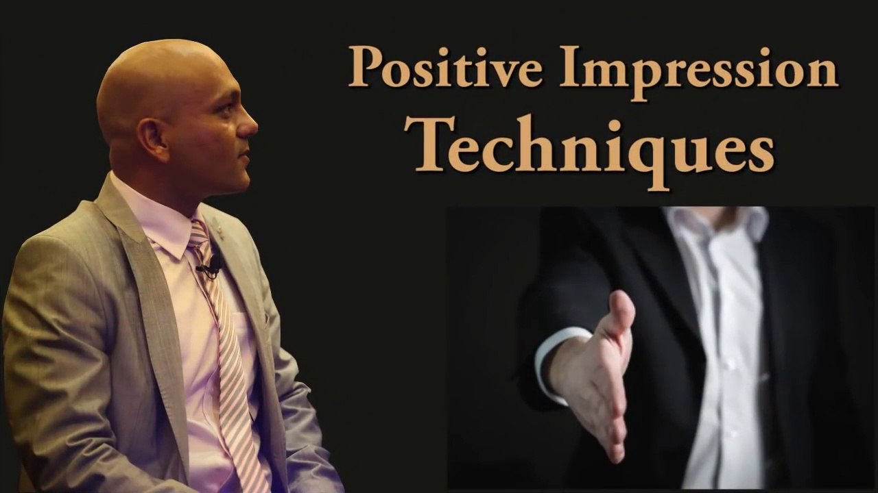 Positive Impression Techniques - ये अपनाओगे तो सफलता कदम चूमेगी - Harshvardhan Jain