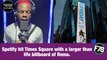 F78NEWS: Spotify Lights Up Times Square with Rema’s Billboard.