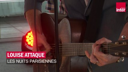 Louise Attaque : "Les nuits parisiennes" pour France Inter à la Maison de la Radio