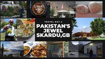 Pakistan's Jewel Skardu GB Travel Day 2 | Value Pakistan