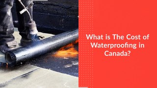 What is The Cost of Waterproofing in Canada - King Koating Roofing