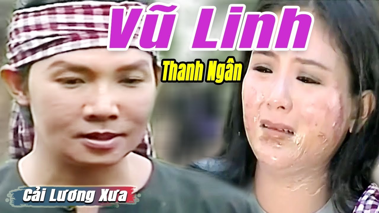 Cải Lương Xưa : Bẽ bàng - Vũ Linh Thanh Ngân  cải lương xã hội tuồng hay Để Đời