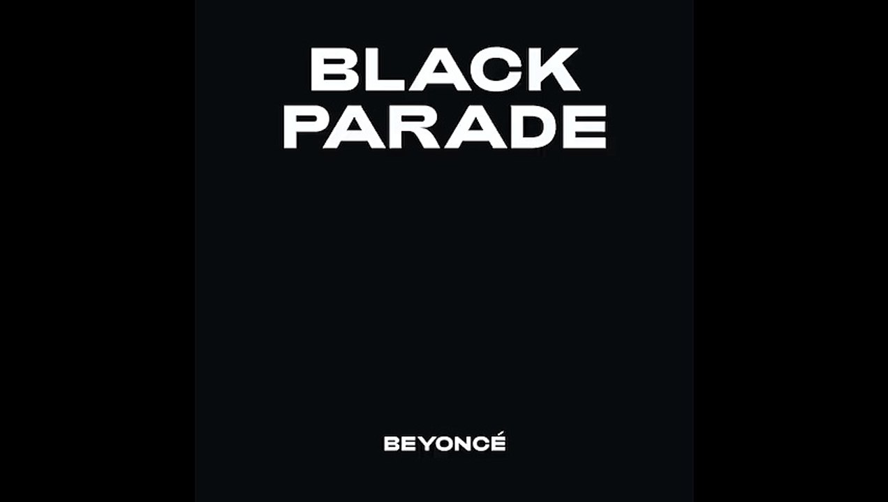 Beyoncé'den yeni şarkısı "Black Parade" ile ırkçılığa karşı başkaldırı