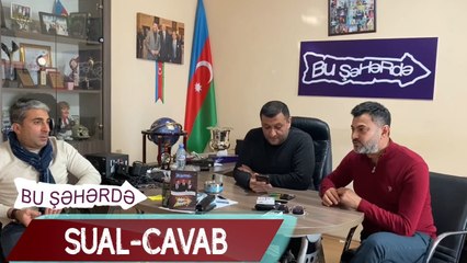 Bu Şəhərdə - Sual Cavab