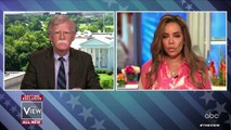John Bolton Calls Trump's Alleged Pursuit of Personal over National Interest -Disturbing- - The View