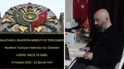 4.DERS RECÂ VE EMEL 14 Haziran 2020 - 22 Şevval 1441