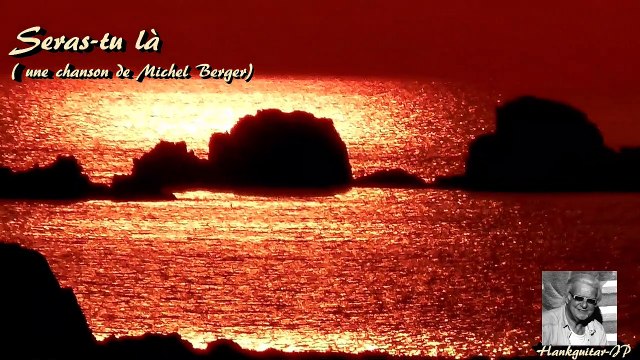 Seras-tu là (chanson de Michel Berger)