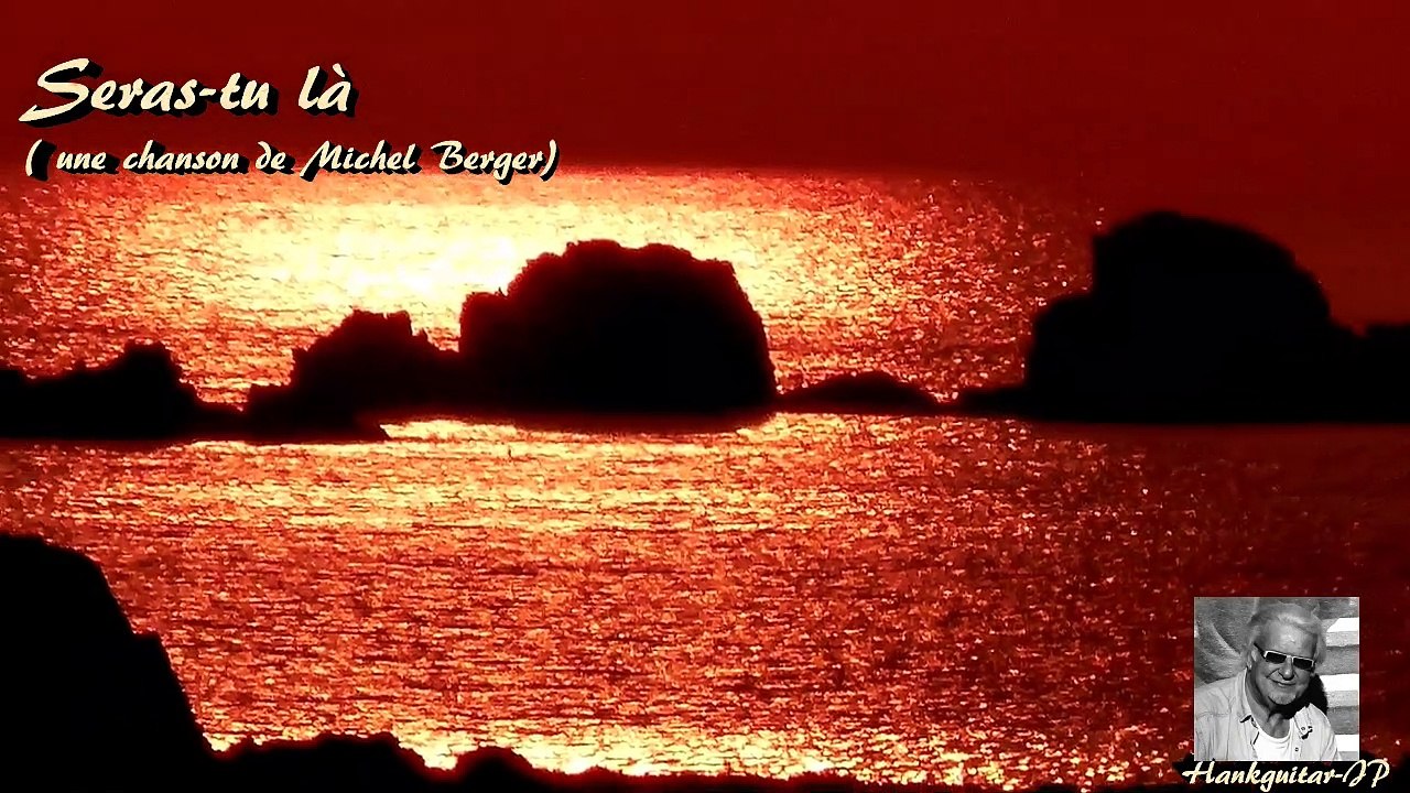 Seras-tu là (chanson de Michel Berger)