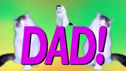HAPPY BIRTHDAY DAD! - EPIC CAT Happy Birthday Song
