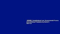 [NEWS]  Constitutional Law: Governmental Powers and Individual Freedoms by