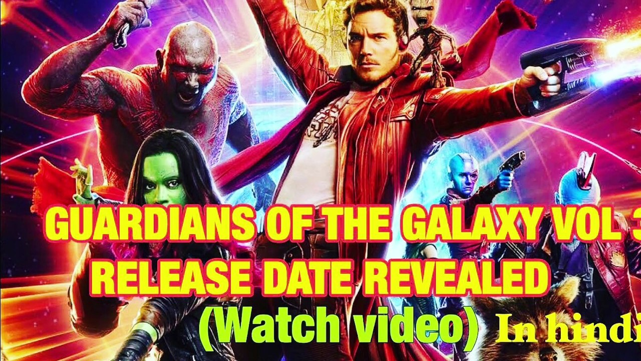 GUARDIANS OF THE GALAXY VOL 3 RELEASE DATE REVEALED. FULL DETAIL IN VIDEO .